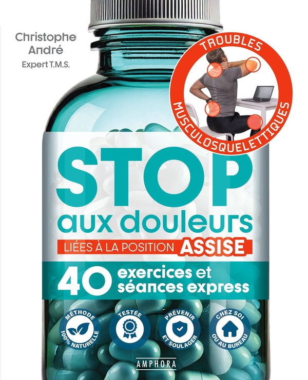 STOP AUX DOULEURS LIEES A LA POSITION ASSISE - 40 EXERCICES ET SEANCES EXPRESS