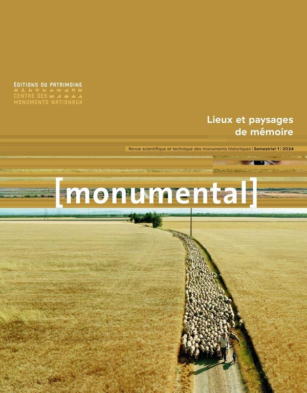 MONUMENTAL 2024-1 - LIEUX ET PAYSAGES DE MEMOIRE