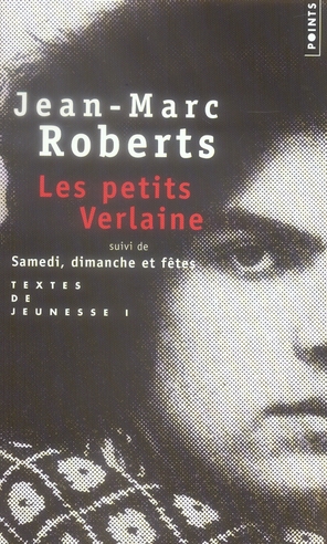 LES PETITS VERLAINE SUIVI DE SAMEDI, DIMANCHE ET FETES