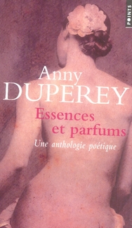 ESSENCES ET PARFUMS. TEXTES CHOISIS