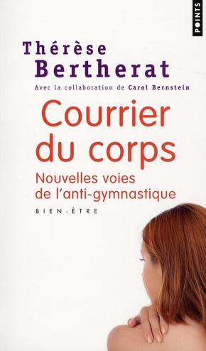 COURRIER DU CORPS - NOUVELLES VOIES DE L'ANTI-GYMNASTIQUE