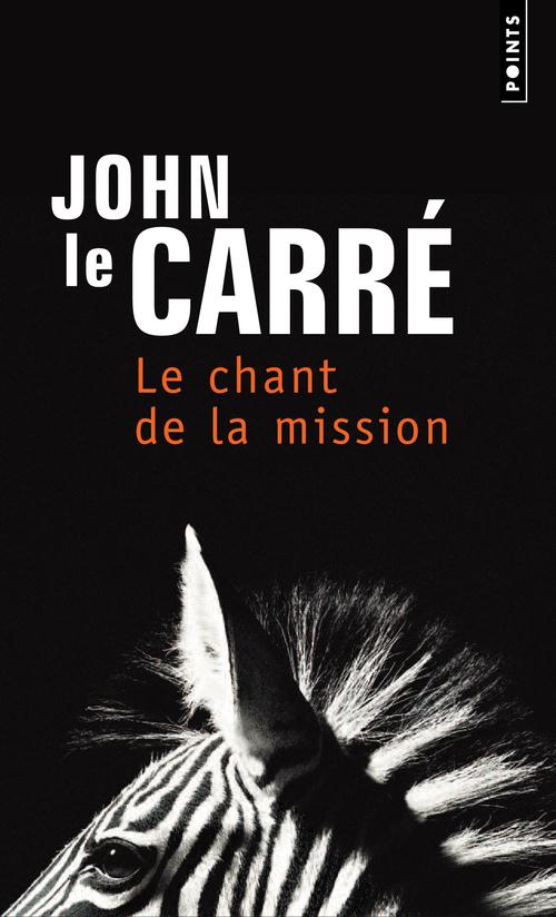 LE CHANT DE LA MISSION