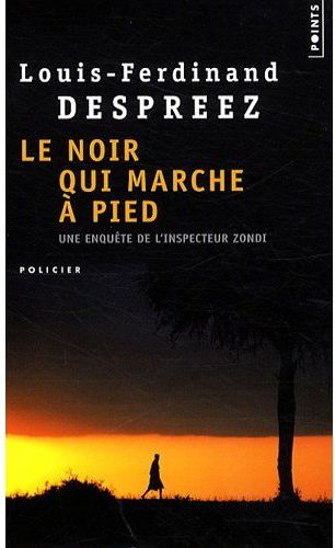 LE NOIR QUI MARCHE A PIED