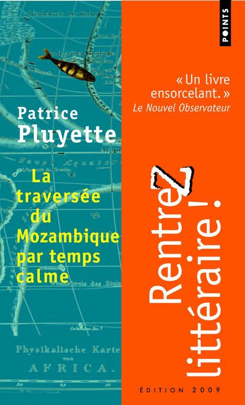 LA TRAVERSEE DU MOZAMBIQUE PAR TEMPS CALME