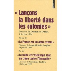 " LANCONS LA LIBERTE DANS LES COLONIES ". DISCOURS
