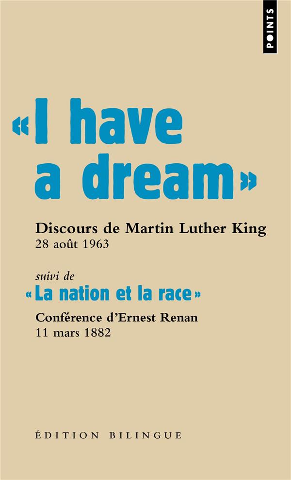 I HAVE A DREAM  - DISCOURS DU PASTEUR MARTIN LUTHER KING, WASHINGTON D.C., 28 AOUT 1963.