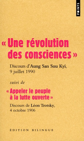 UNE REVOLUTION DES CONSCIENCES  - DISCOURS D'AUNG SAN SUU KYI, 9 JUILLET 1990 - SUIVI DE  APPELE