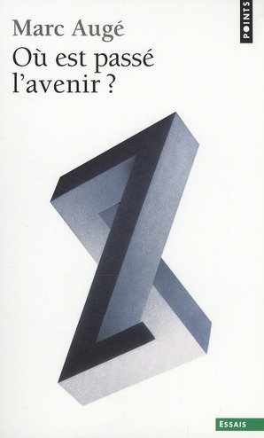 OU EST PASSE L'AVENIR ?
