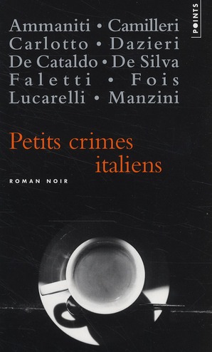 PETITS CRIMES ITALIENS