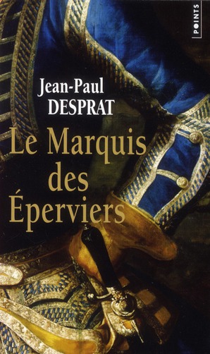 LE MARQUIS DES EPERVIERS