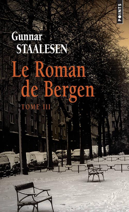 LE ROMAN DE BERGEN, TOME III, TOME 3 - 1950 LE ZENITH, TOME 1