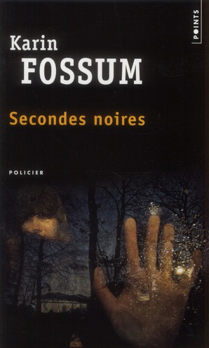 SECONDES NOIRES