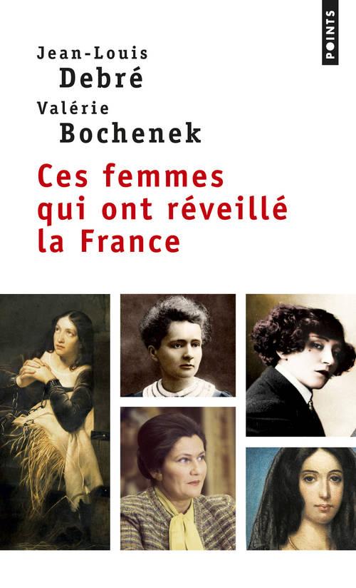 CES FEMMES QUI ONT REVEILLE LA FRANCE