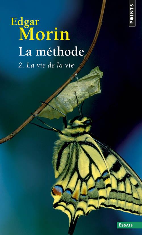 LA METHODE - LIVRE 2 - LA VIE DE LA VIE