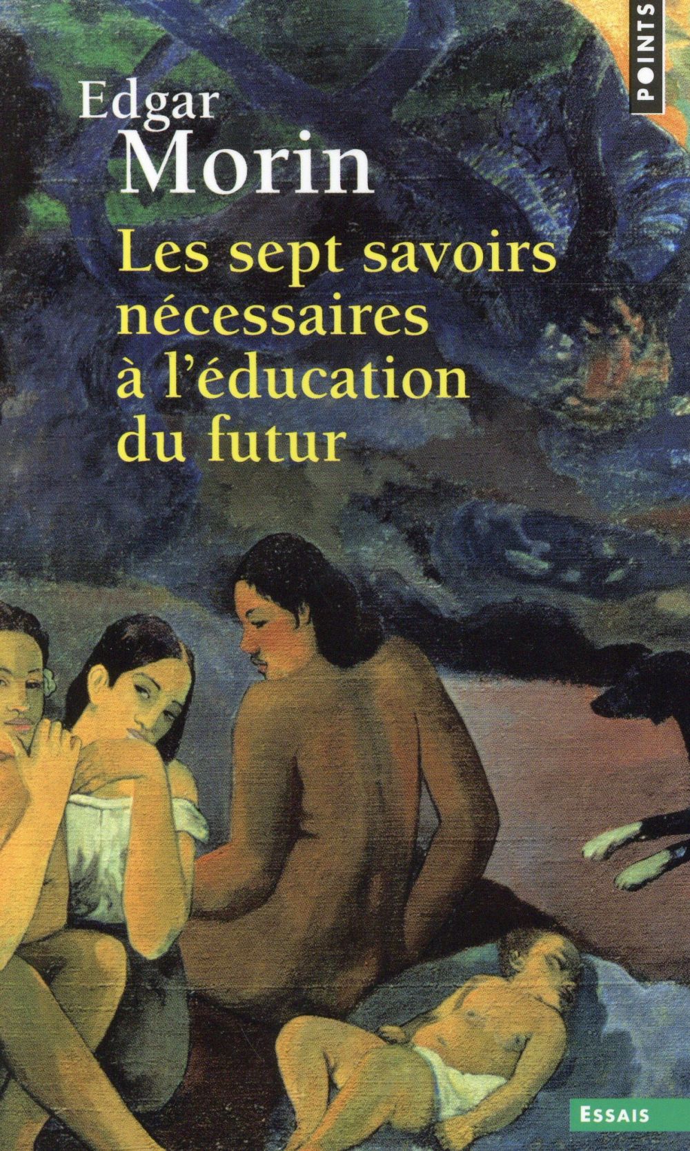 LES SEPT SAVOIRS NECESSAIRES A L'EDUCATION DU FUTUR