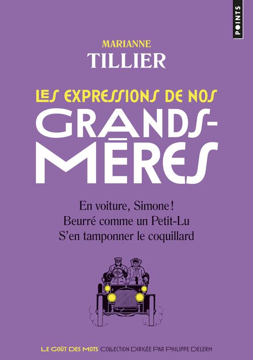 LES EXPRESSIONS DE NOS GRANDS-MERES