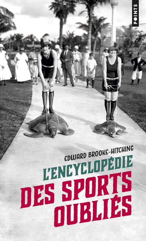 L'ENCYCLOPEDIE DES SPORTS OUBLIES