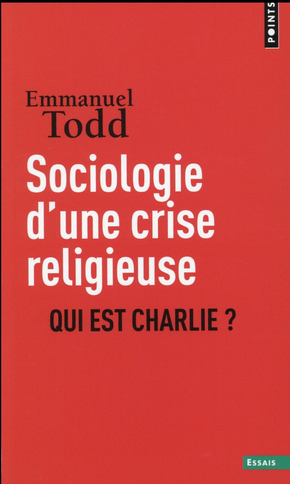 SOCIOLOGIE D'UNE CRISE RELIGIEUSE - QUI EST CHARLIE ?