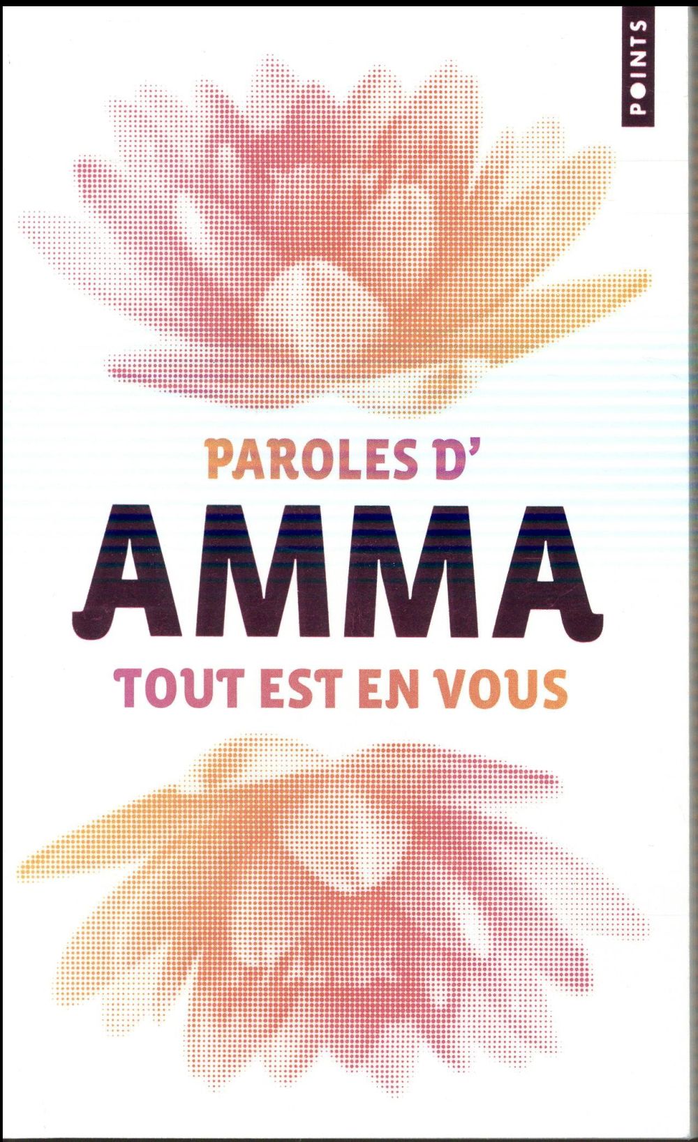 TOUT EST EN VOUS (COLLECTOR) - PAROLES D'AMMA