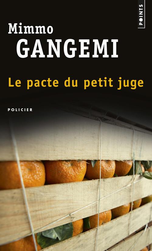 LE PACTE DU PETIT JUGE