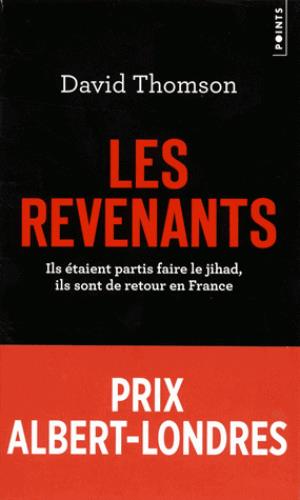 LES REVENANTS - ILS ETAIENT PARTIS FAIRE LE JIHAD, ILS SONT DE RETOUR EN FRANCE