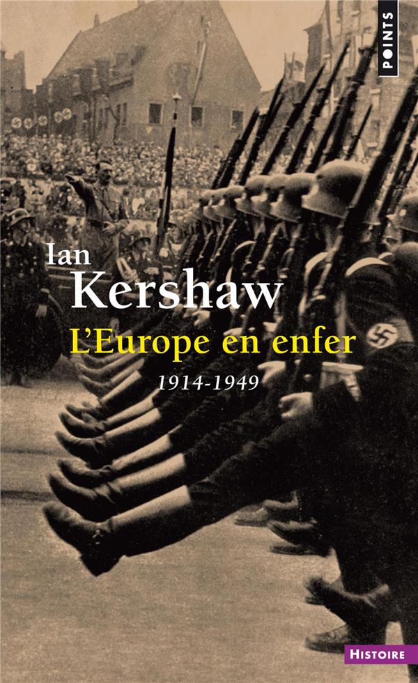 POINTS HISTOIRE L'EUROPE EN ENFER - (1914-1949)