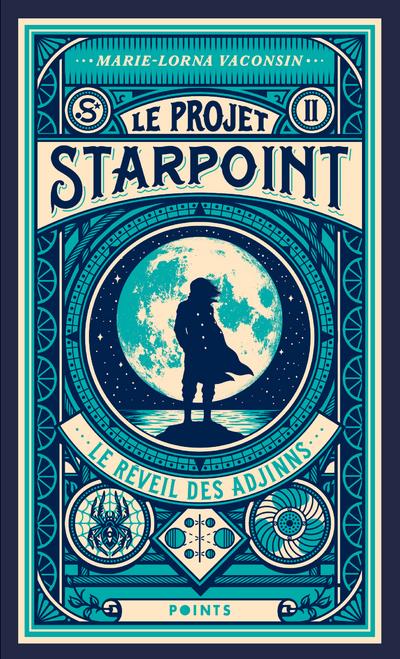 PROJET STARPOINT, - TOME 2