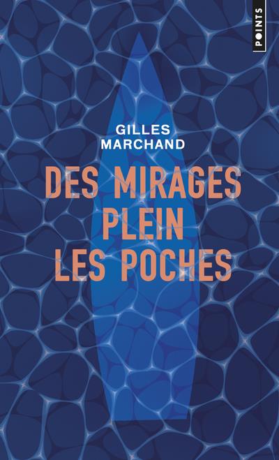 DES MIRAGES PLEIN LES POCHES