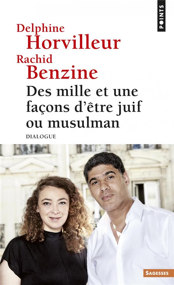 DES MILLE ET UNE FACONS D'ETRE JUIF OU MUSULMAN - DIALOGUE