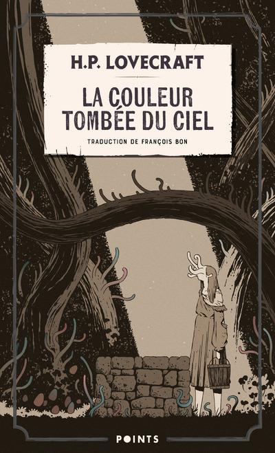 COULEUR TOMBEE DU CIEL (LA) - SUIVI DE LA CHOSE SUR LE SEUIL