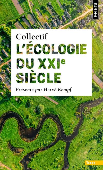 L'ECOLOGIE DU XXIE SIECLE