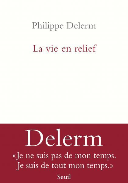 LA VIE EN RELIEF