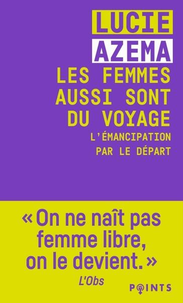 LES FEMMES AUSSI SONT DU VOYAGE