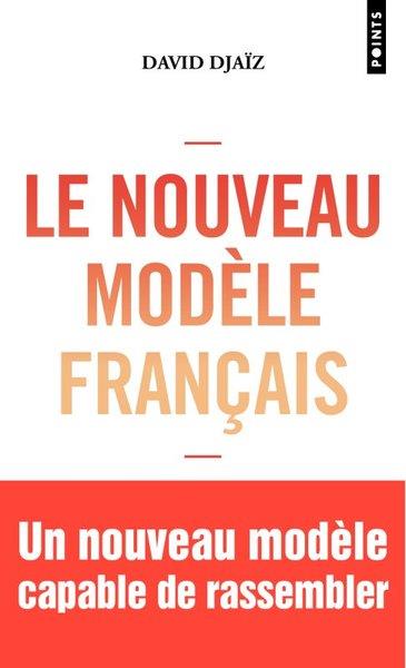 LE NOUVEAU MODELE FRANCAIS