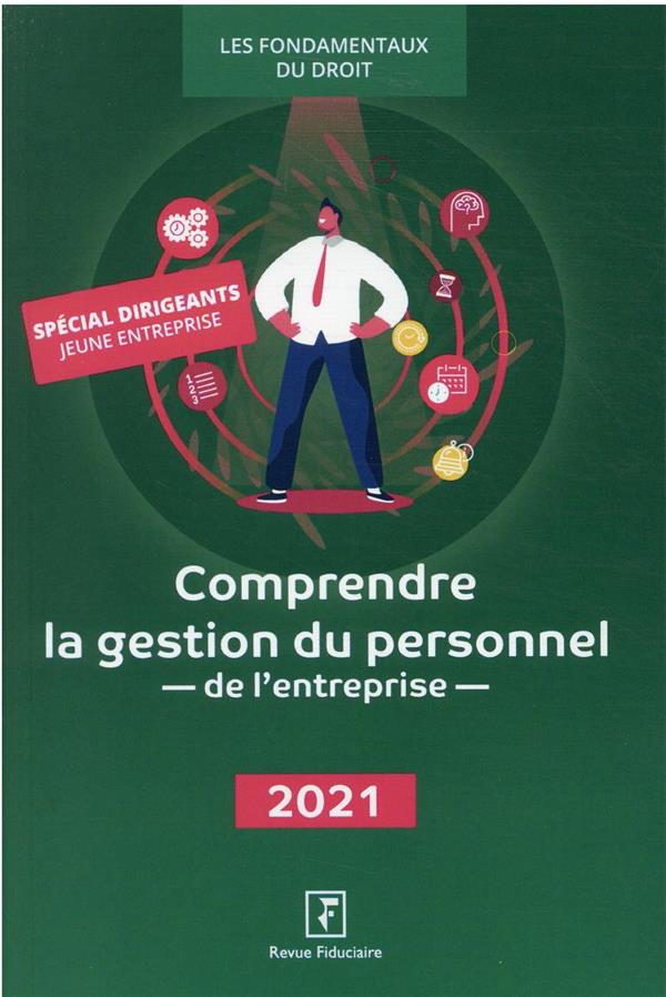 COMPRENDRE LA GESTION DU PERSONNEL DE L'ENTREPRISE 2021