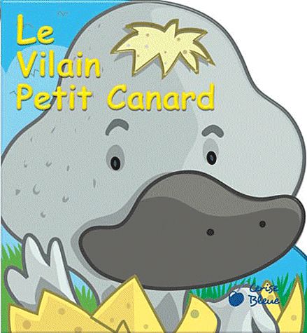 VILAIN PETIT CANARD (LE MONDE DES CONTES)