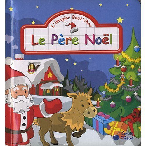 PERE NOEL (LE) (LES IMAGIERS BOUT CHOU)