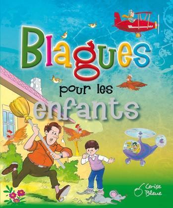 BLAGUES POUR LES ENFANTS