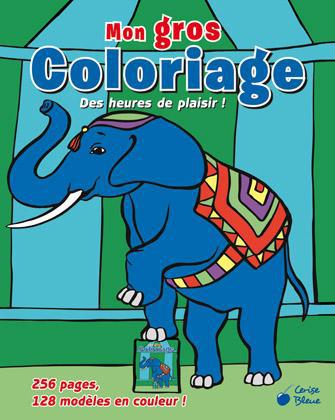 MON GROS COLORIAGE