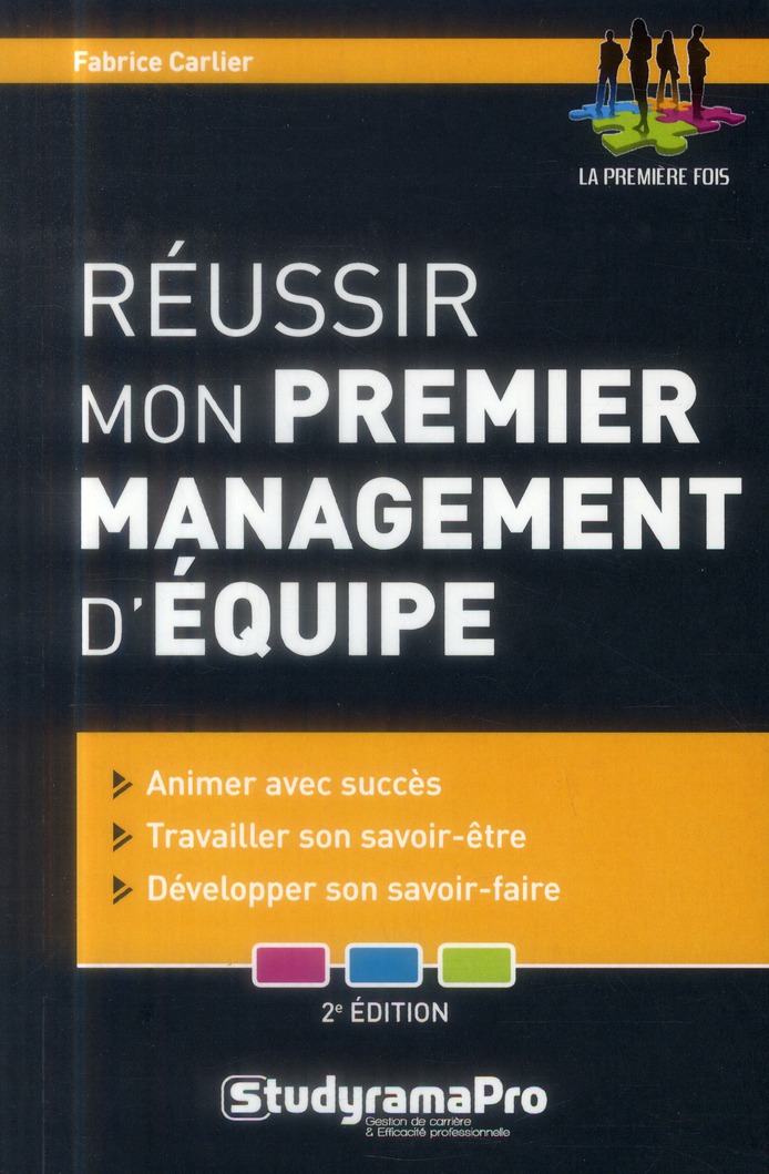 REUSSIR MON PREMIER MANAGEMENT D'EQUIPE