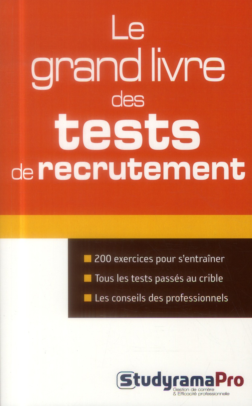 LE GRAND LIVRE DES TESTS DE RECRUTEMENT