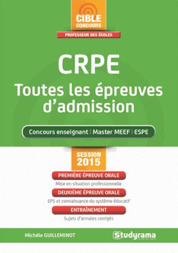 CRPE TOUTES LES EPREUVES D'ADMISSION