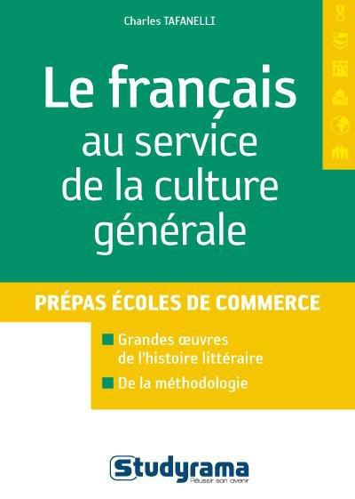 LE FRANCAIS AU SERVICE DE LA CULTURE GENERALE