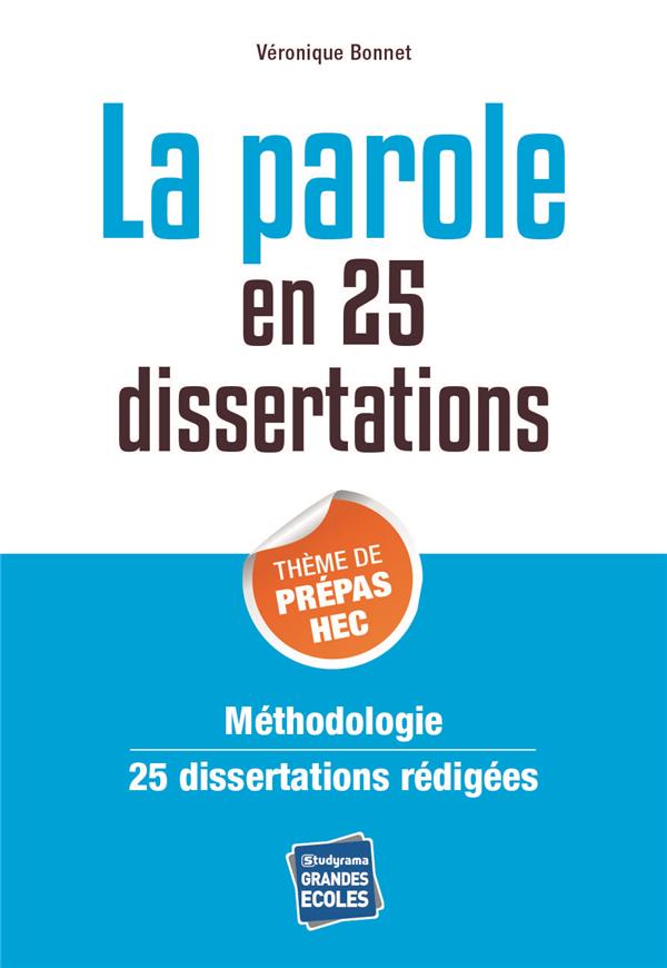 LA PAROLE EN 25 DISSERTATIONS