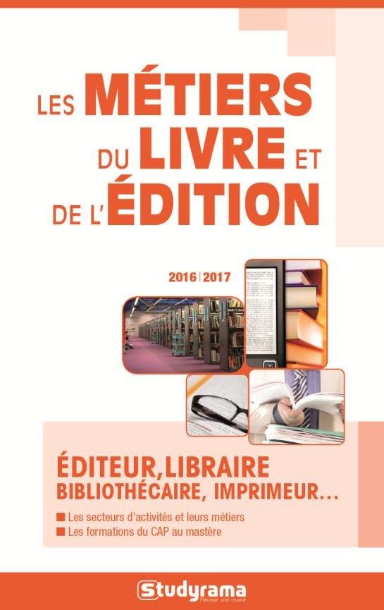 LES METIERS DU LIVRE ET DE L'EDITION 2016-2017