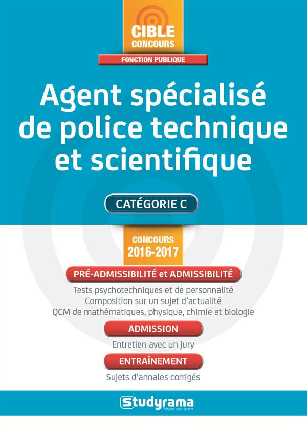 AGENT SPECIALISE DE POLICE TECHNIQUE ET SCIENTIFIQUE