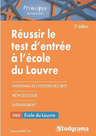 REUSSIR LE TEST D'ENTREE A L'ECOLE DU LOUVRE