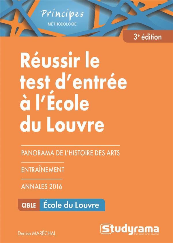REUSSIR LE TEST D'ENTREE A L'ECOLE DU LOUVRE