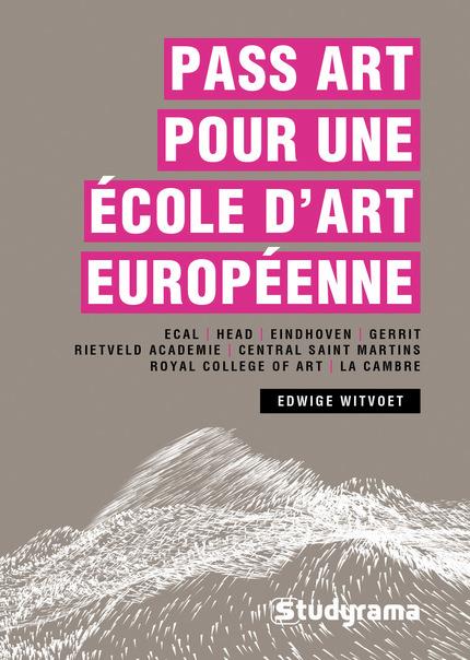 PASS ART POUR UNE ECOLE D'ART EUROPEENNE