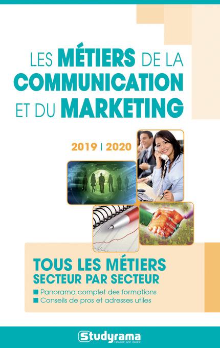 LES METIERS DE LA COMMUNICATION ET DU MARKETING